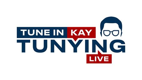 ka tunying latest news|Who’s next on Tune In Kay Tunying, Live! .